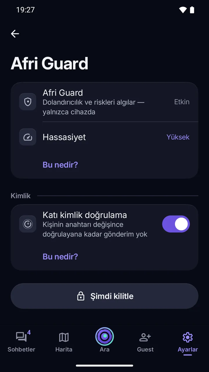 Ayarlar › Afri Guard: Katı kimlik doğrulama açık, kişinin anahtarı değişince doğrulayana kadar gönderim yok.